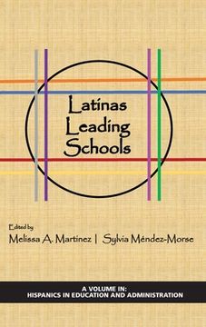 portada Latinas Leading Schools (Hispanics in Education and Administration) (en Inglés)
