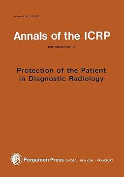 portada icrp publication 34: protection of the patient in diagnostic radiology: annals of the icrp volume 9/2 (en Inglés)