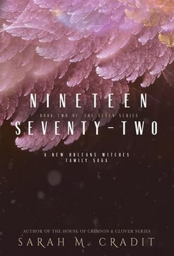 portada Nineteen Seventy-Two: A New Orleans Witches Family Saga (en Inglés)