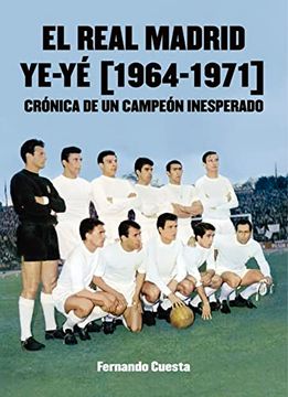 portada Real Madrid Ye-Ye (1964-1971)