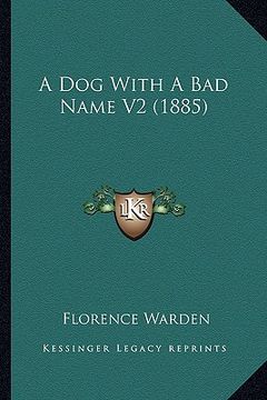 portada a dog with a bad name v2 (1885) (in English)
