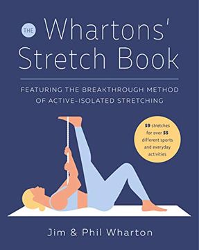 portada The Whartons' Stretch Book: Featuring the Breakthrough Method of Active-Isolated Stretching (in English)