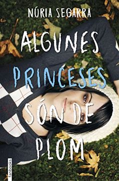 portada Algunes princeses són de plom (Catalan Edition)