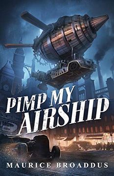 portada Pimp my Airship: A Naptown by Airship Novel (in English)