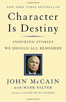 portada Character is Destiny: Inspiring Stories we Should all Remember: Inspiring Stories Every Young Person Should Know and Every Adult Should Remember (Modern Library Classics) 