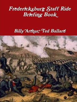 portada Fredericksburg Staff Ride Briefing Book (en Inglés)