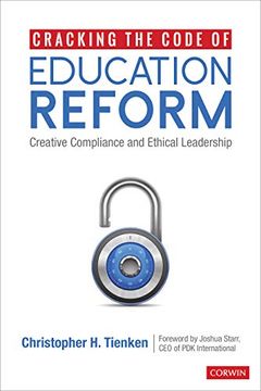 portada Cracking the Code of Education Reform: Creative Compliance and Ethical Leadership (in English)