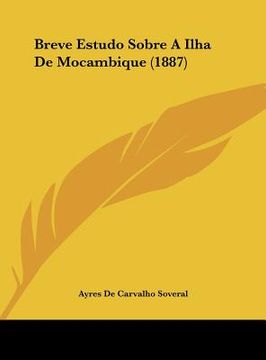 portada Breve Estudo Sobre A Ilha De Mocambique (1887)