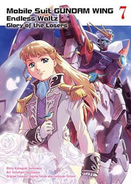 portada Mobile Suit Gundam Wing 7: The Glory of Losers (en Inglés)