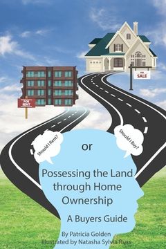 portada Possessing The Land Through Homeownership: (A Buyer's Guide) (en Inglés)