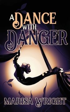 portada A Dance with Danger (en Inglés)