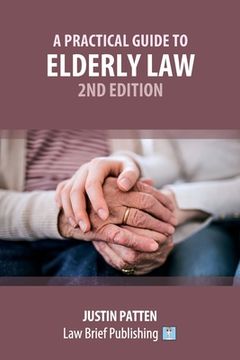 portada A Practical Guide to Elderly law – 2nd Edition (in English)
