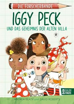 portada Die Forscherbande: Iggy Peck und das Geheimnis der Alten Villa (in German)
