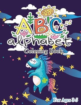 portada ABC Alphabet Coloring Book: ABC Animal Coloring Book for Toddlers and Preschool Kids to Learn the English Alphabet Letters from A to Z (en Inglés)
