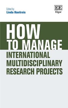portada How to Manage International Multidisciplinary Research Projects (How to Guides) (en Inglés)