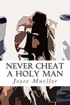 portada Never Cheat a Holy man (in English)