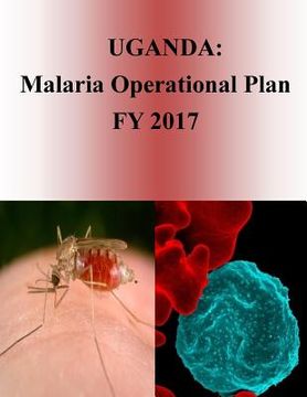 portada Uganda: Malaria Operational Plan FY 2017 (President's Malaria Initiative) (in English)