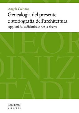 portada Genealogia del Presente e Storiografia Dell'architettura (in Italian)