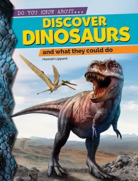 portada Discover Dinosaurs: And What They Could do (do you Know About? ) (in English)