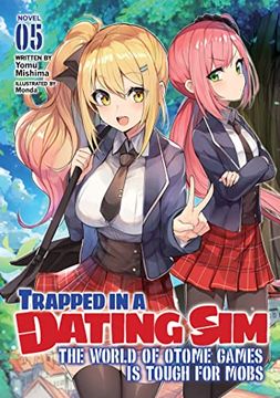 portada Trapped in a Dating Sim: The World of Otome Games is Tough for Mobs (Light Novel) Vol. 5 (en Inglés)