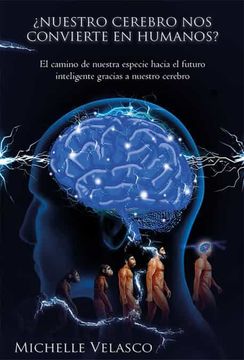 portada Nuestro Cerebro nos Convierte en Humanos? (in Spanish)