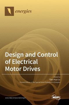 portada Design and Control of Electrical Motor Drives (en Inglés)