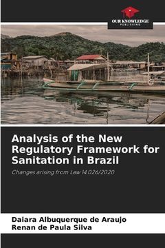 portada Analysis of the New Regulatory Framework for Sanitation in Brazil (en Inglés)