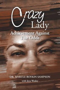 portada Crazy Lady: Achievement Against the Odds (en Inglés)