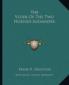 portada the vizier of the two horned alexander (in English)