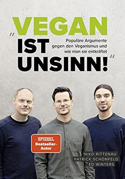 portada Vegan ist Unsinn! Populäre Argumente Gegen den Veganismus und wie man sie Entkräftet (en Alemán)
