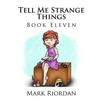 portada Tell Me Strange Things (in English)