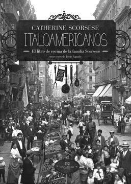 portada Italoamericanos: El Libro de Cocina de la Familia Scorsese
