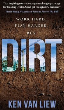 portada Dirt: Work Hard, Play Harder (en Inglés)