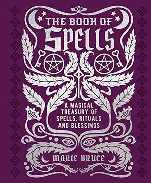portada The Book of Spells: A Magical Treasury of Spells, Rituals and Blessings (Mystic Archives) (en Inglés)