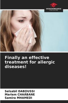 portada Finally an effective treatment for allergic diseases! (en Inglés)