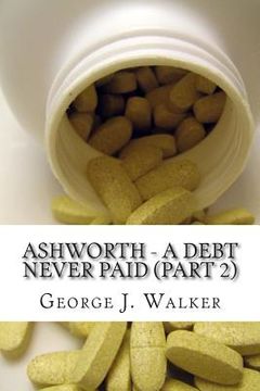 portada Ashworth - A Debt Never Paid (Part 2) (en Inglés)