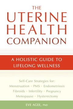portada The Uterine Health Companion: A Holistic Guide to Lifelong Wellness 