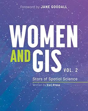 portada Women and Gis, Volume 2: Stars of Spatial Science (in English)