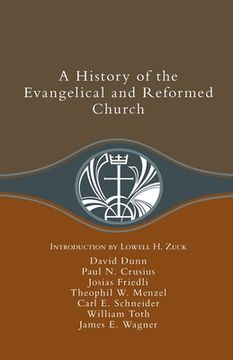 portada A History of the Evangelical and Reformed Church (in English)