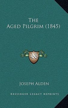 portada the aged pilgrim (1845)