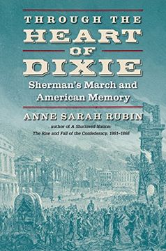 portada Through the Heart of Dixie: Sherman's March and American Memory (Civil war America) (en Inglés)