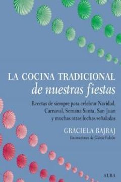 la cocina tradicional de nuestras fiestas