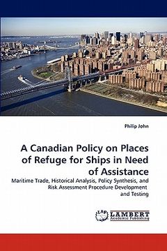 portada a canadian policy on places of refuge for ships in need of assistance (en Inglés)
