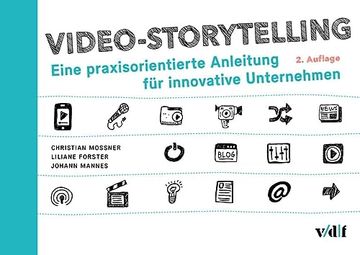 portada Video-Storytelling Eine Praxisorientierte Anleitung für Innovative Unternehmen (en Alemán)