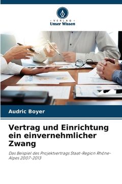 portada Vertrag und Einrichtung ein einvernehmlicher Zwang (in German)