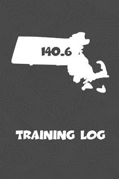 portada Training Log: Massachusetts Training Log for tracking and monitoring your training and progress towards your fitness goals. A great
