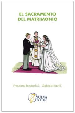 portada El Sacramento del Matrimonio (in Spanish)