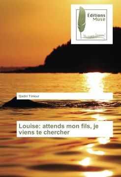 portada Louise: attends mon fils, je viens te chercher (French Edition)