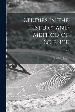 portada Studies in the History and Method of Science; v.1 (en Inglés)