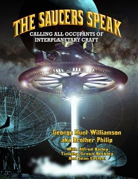 portada The Saucers Speak: Calling all Occupants of Interplanetary Craft 